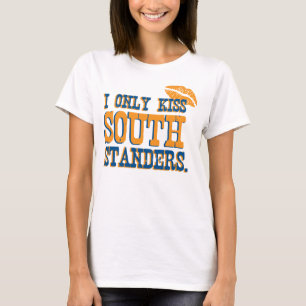 T-shirts Eu beijo somente Standers sul
