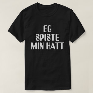 T-shirts Eu comi meu chapéu em preto norueguês
