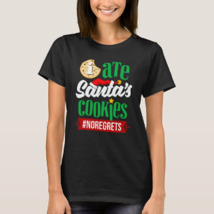 T-shirts Eu Comi os Biscoitos do Papai Noel Sem Arrependime