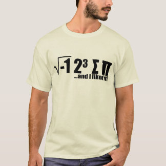 T-shirts Eu Comi Uma Torta - Eu 8 ALGUMA TORTA e eu gostei!