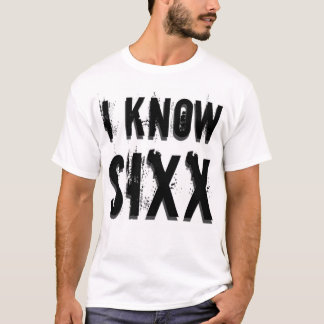 T-shirts Eu conheço Sixx
