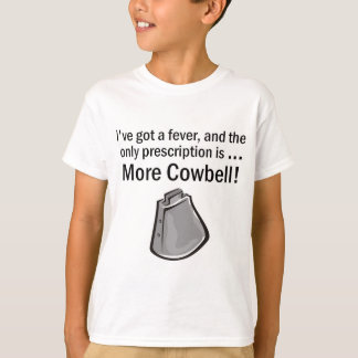 T-shirts Eu consegui ter mais Cowbell