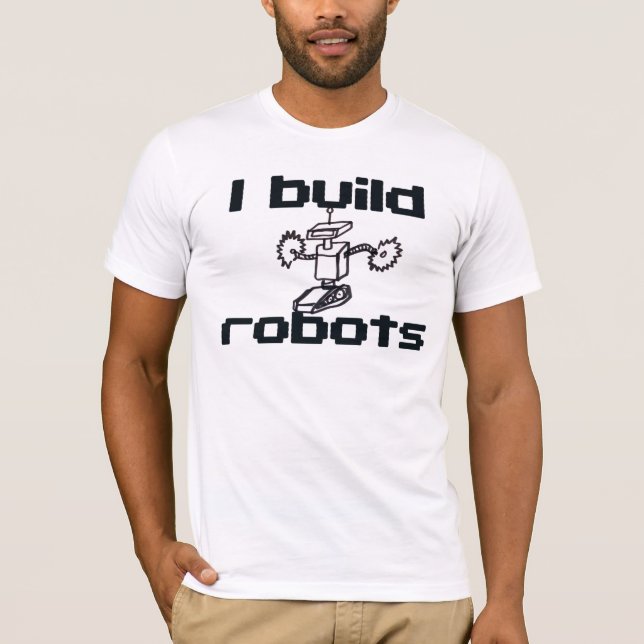 T-shirts Eu construo robôs (Frente)