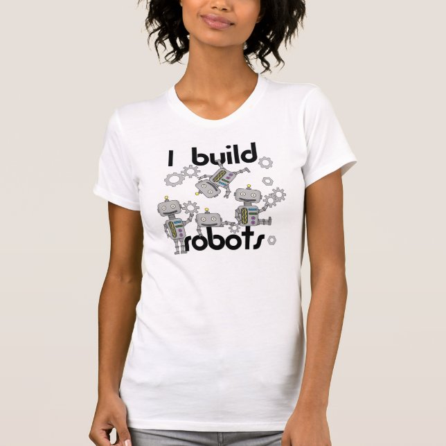 T-shirts Eu construo robôs (Frente)