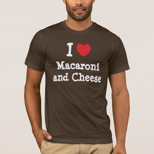 T-shirts Eu coração (amor) Macaroni e queijo (Frente)