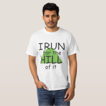 Eu corro para o morro © - Engraçado Runner Themed