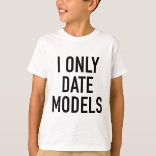 T-shirts Eu dato somente modelos