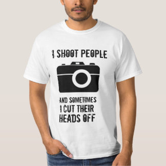T-shirts Eu disparo em pessoas e corto às vezes suas
