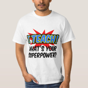 T-shirts Eu ensino o que é seu professor do super-herói d
