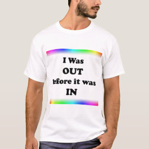 T-shirts Eu Era Fora Antes de Ser Tendência