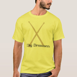 T-shirts Eu escavo bateristas