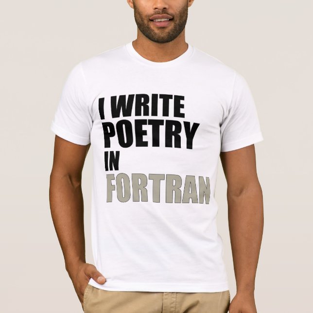 T-shirts Eu escrevo a poesia no Fortran (Frente)