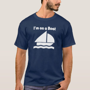 T-shirts Eu estou em um barco