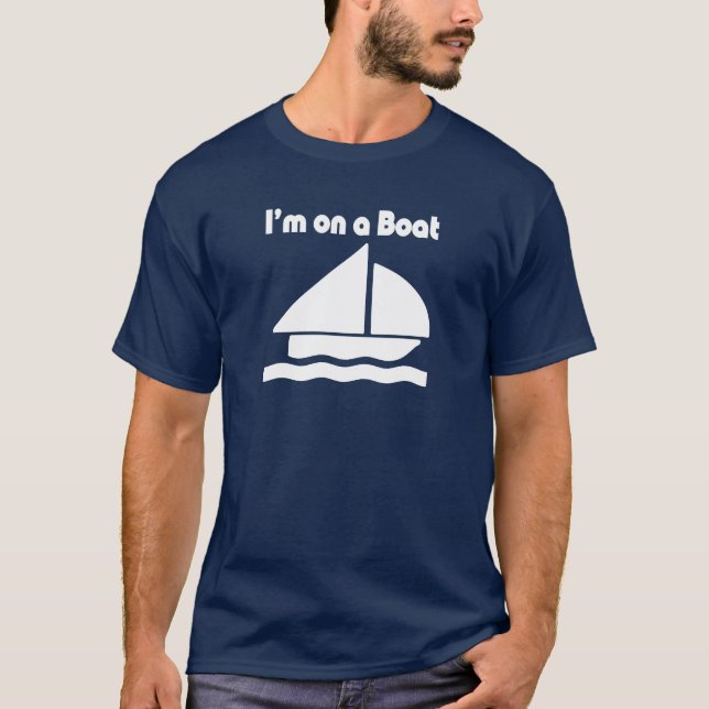 T-shirts Eu estou em um barco (Frente)