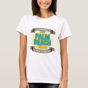 T-shirts Eu estou indo para trás a (o Palm Beach)