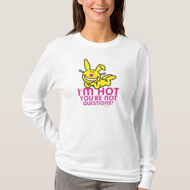 T-shirts Eu estou quente você não sou (Frente)