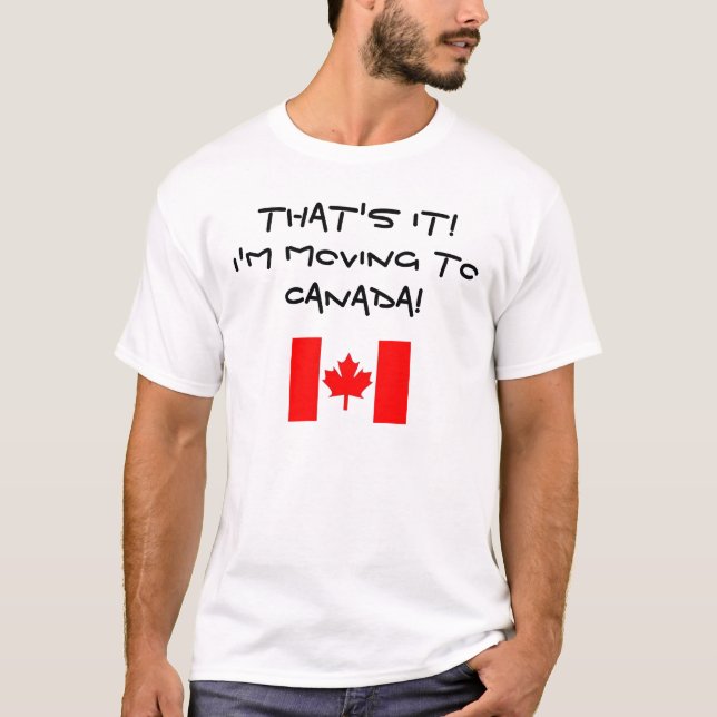 T-shirts Eu ESTOU TRANSPORTANDO-ME A CANADÁ! (Frente)