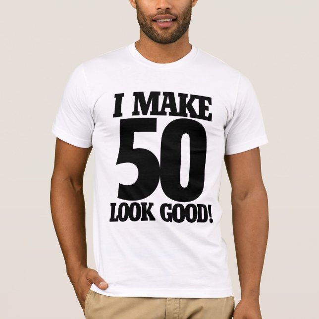 T-shirts Eu faço 50 ficar bem (Frente)