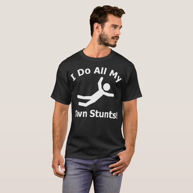 T-shirts Eu faço todos meus próprios conluios (Frente Completa)