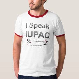 T-shirts Eu falo a nomenclatura da química de IUPAC