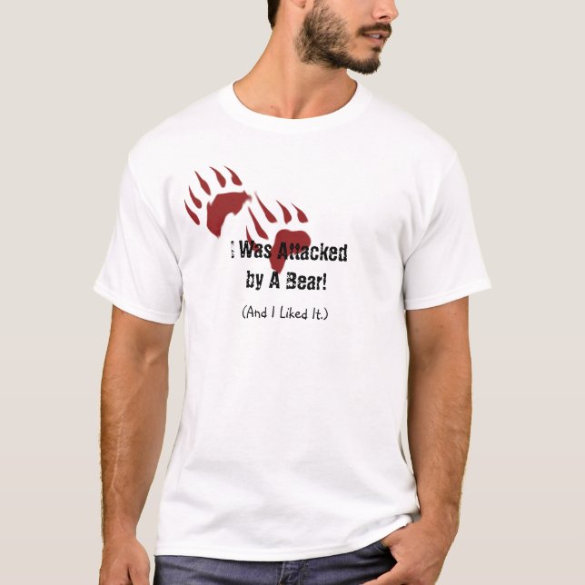 T-shirts Eu fui atacado por um urso! (Frente)