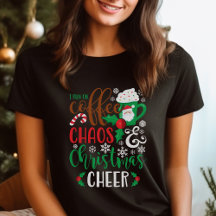 Eu Funciono Com Café Caos e Alegria de Natal