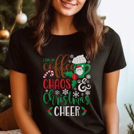 T-shirts Eu Funciono Com Café Caos e Alegria de Natal