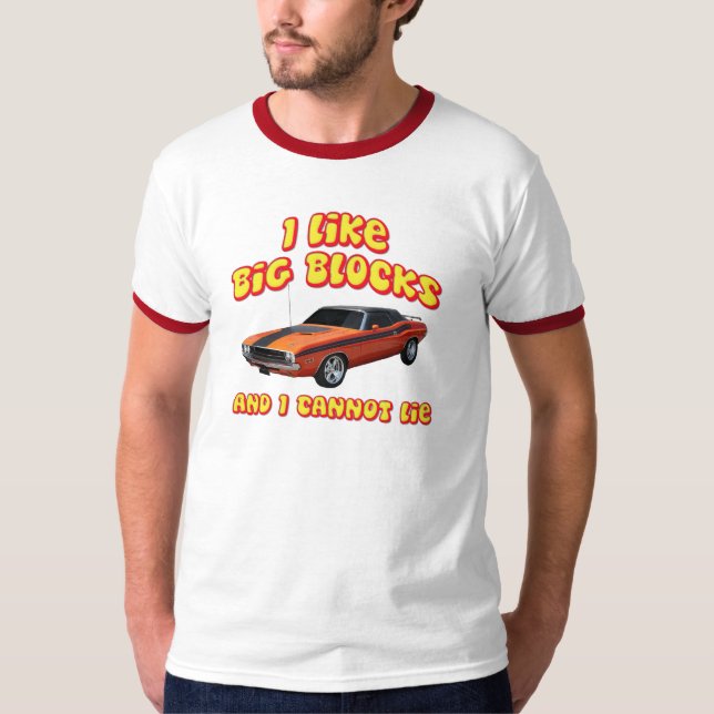 T-shirts Eu gosto de blocos grandes & eu não posso (Frente)