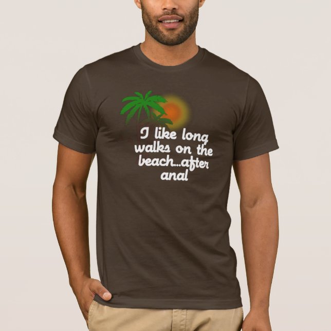 T-SHIRTS EU GOSTO DE CAMINHADAS LONGAS NA PRAIA… APÓS ANAL (Frente)