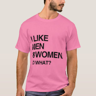 T-SHIRTS EU GOSTO DE HOMENS E MULHERES, E DAÍ