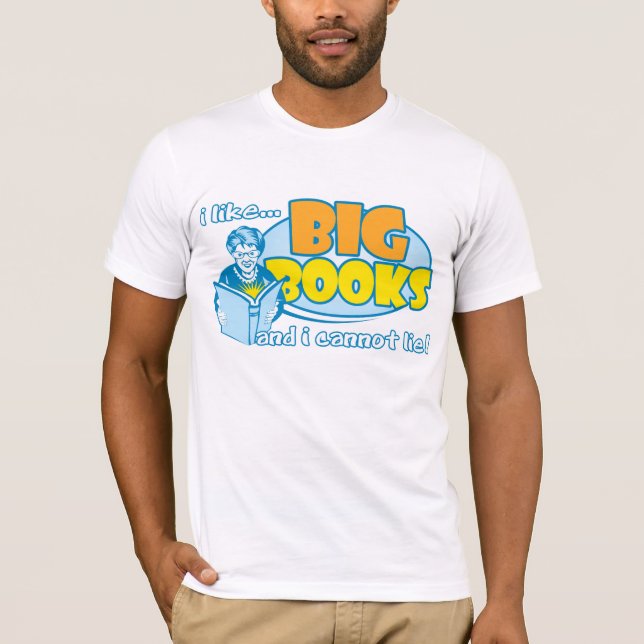 T-shirts Eu gosto de livros grandes (Frente)
