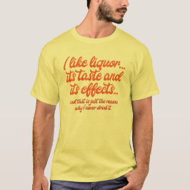 T-shirts Eu gosto do licor… - Citações de Stonewall Jackson