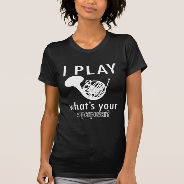 T-shirts Eu jogo a trompa francesa (Frente)