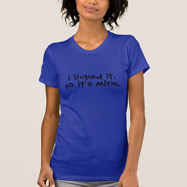 T-shirts Eu lambi, então é meu (Frente)