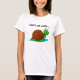 T-shirts Eu não como caracóis… que eu gosto do fast foo