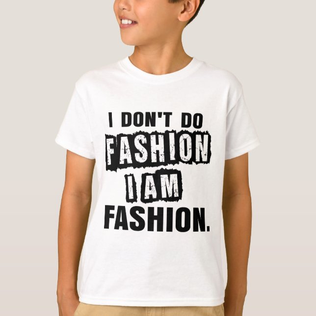 T-shirts Eu não faço moda (Frente)