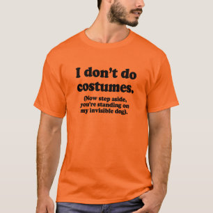 T-shirts Eu não faço trajes, piso agora de lado