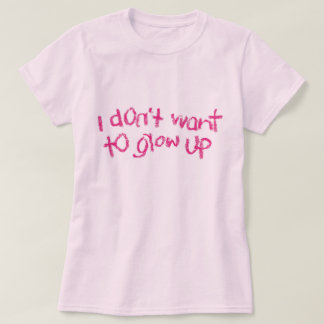 T-shirts Eu não quero crescer acima o T