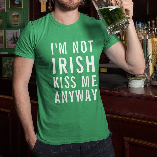 T-shirts Eu não sou irlandês, beije-me mesmo assim (Criador carregado)