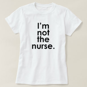 T-shirts Eu não sou o humor da radiologia da enfermeira