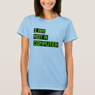 T-shirts Eu Não Sou Um Computador