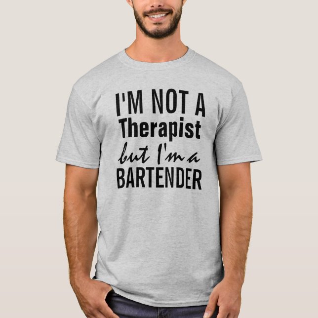 T-shirts Eu não sou um terapeuta (Frente)