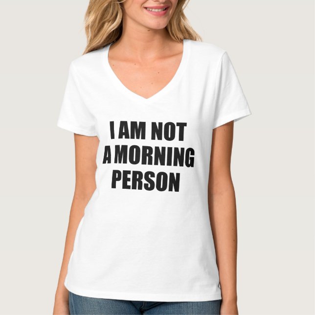T-SHIRTS EU NÃO SOU UMA PESSOA DA MANHÃ (Frente)