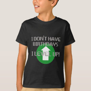 T-shirts Eu não tenho aniversários…