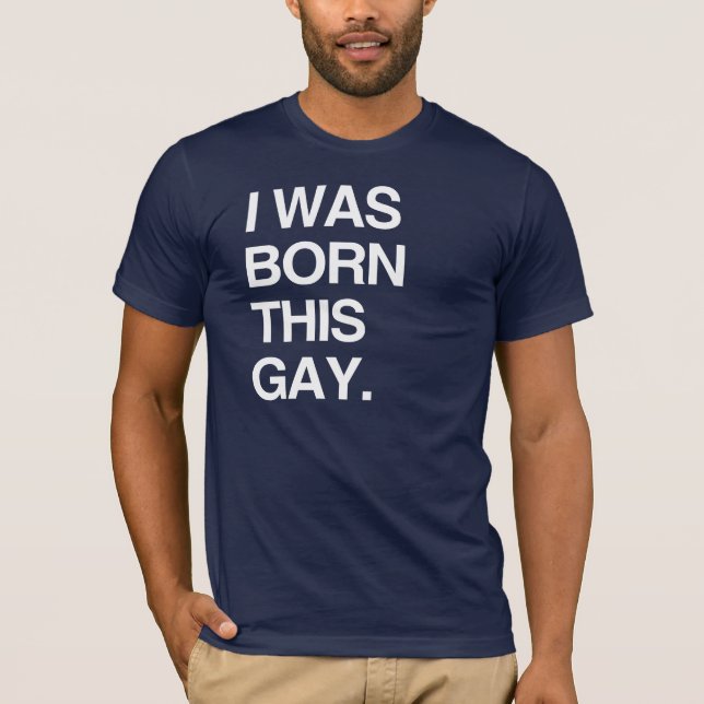 T-SHIRTS EU NASCI ASSIM GAY (Frente)