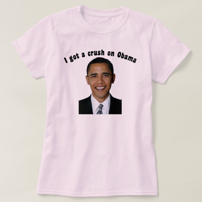 T-shirts Eu obtive um esmagamento em Obama (Frente do Design)