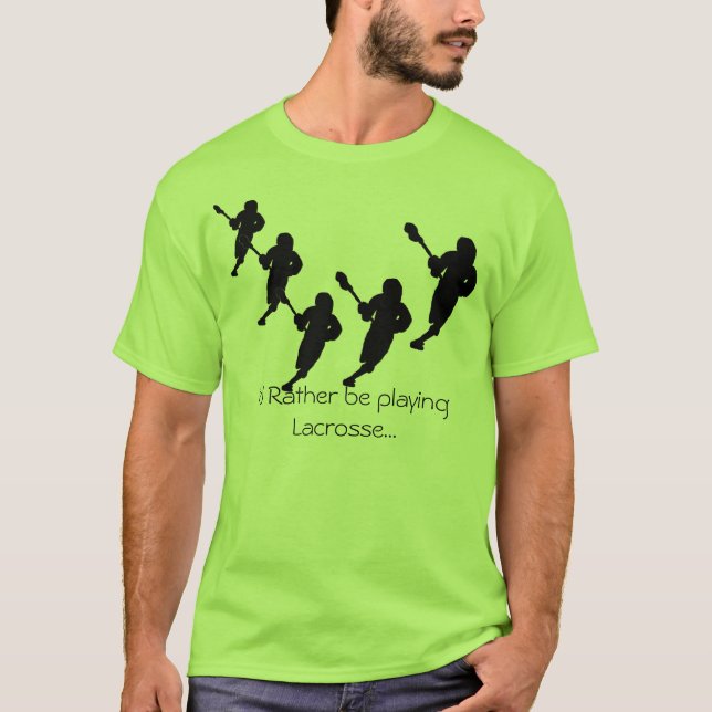 T-shirts Eu preferencialmente estaria jogando o Lacrosse… (Frente)