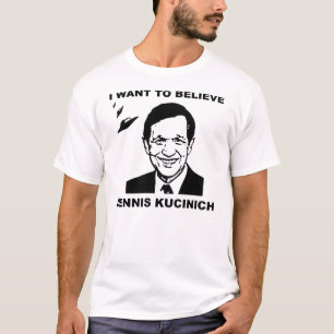 T-shirts Eu quero acreditar a luz de Dennis Kucinich