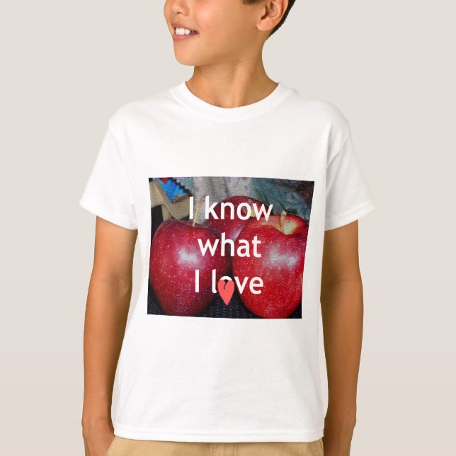 T-shirts "Eu Sei O Que Eu Amo" - Design Apple Themed (Frente)