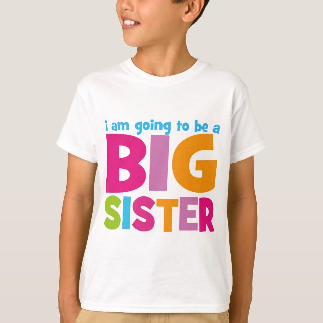 T-shirts Eu serei uma Irmã Grande (Frente)